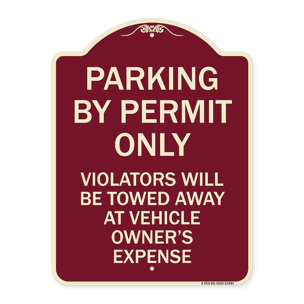 Signmission Parking by Permit Violators Towed Away Vehicle Owners Expense Alum Sign, 18" L, 24" H, BU-1824-23451 A-DES-BU-1824-23451 - main